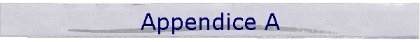 Appendice A